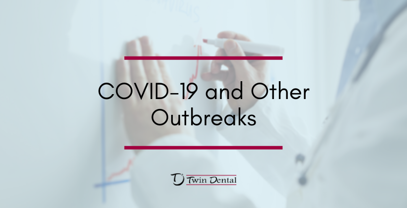 COVID-19 and Other Outbreaks COVID-19 and Other Outbreaks