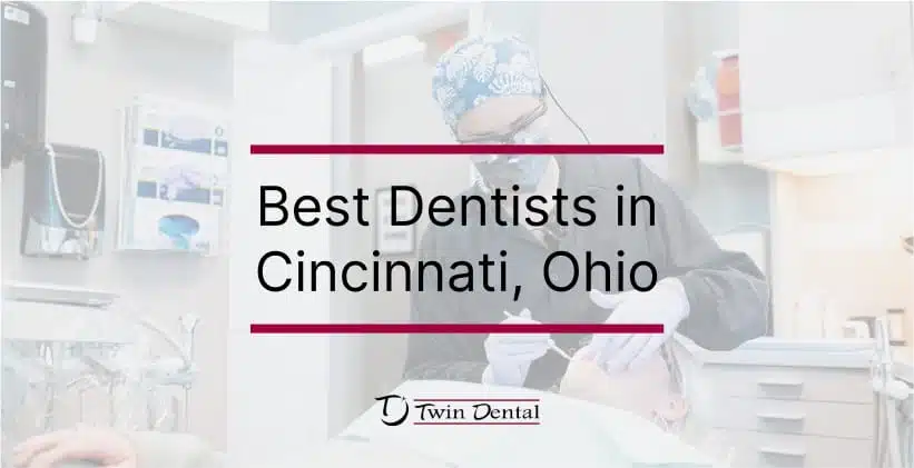 best dentists in Cincinnati ohio